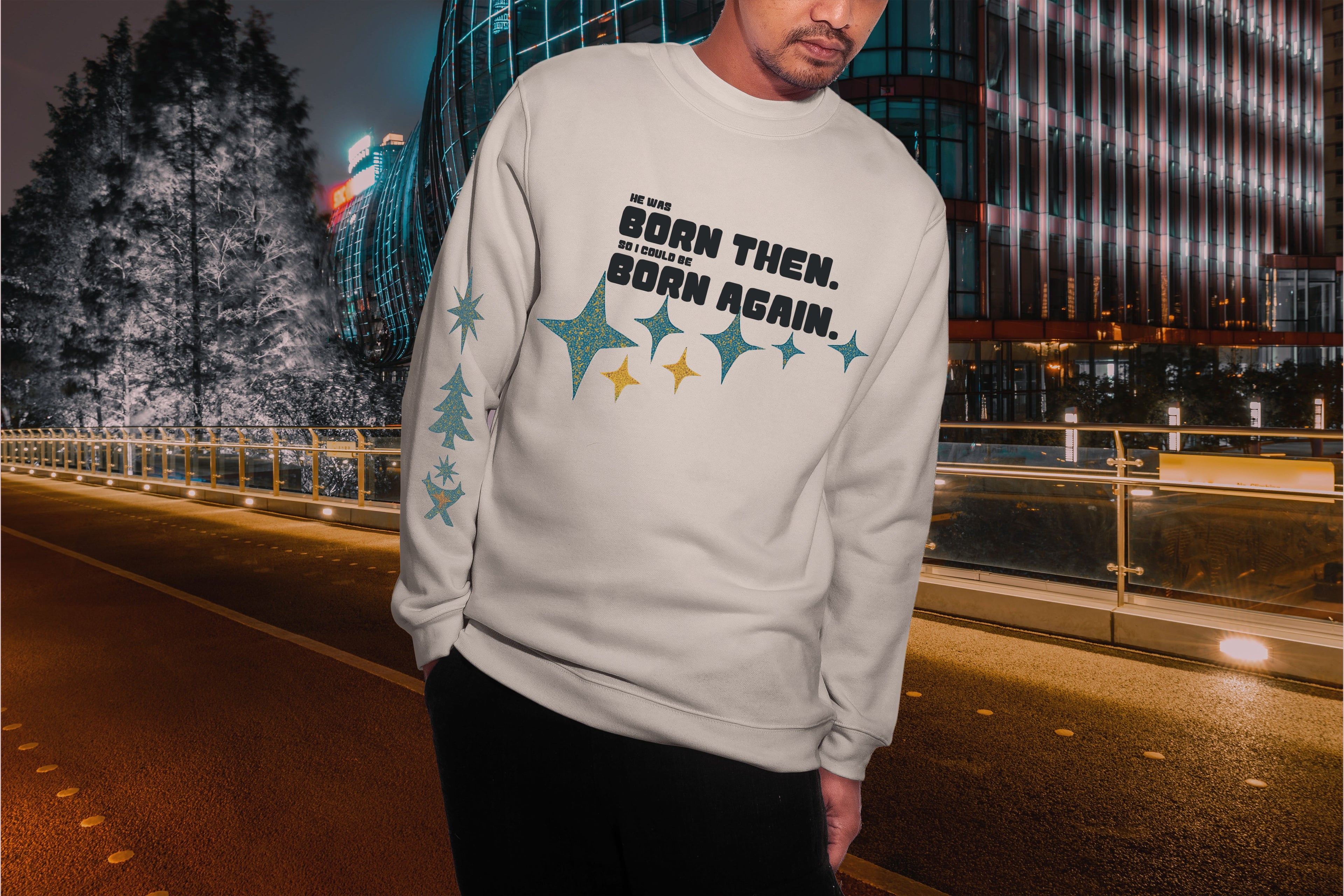 BORN THEN, BORN AGAIN